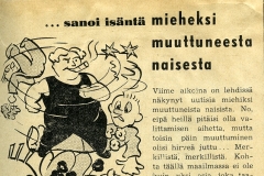 ... sanoi isäntä mieheksi muuttuneesta naisesta